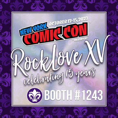 RockLove XV Collection and New York Comic Con